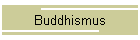 Buddhismus